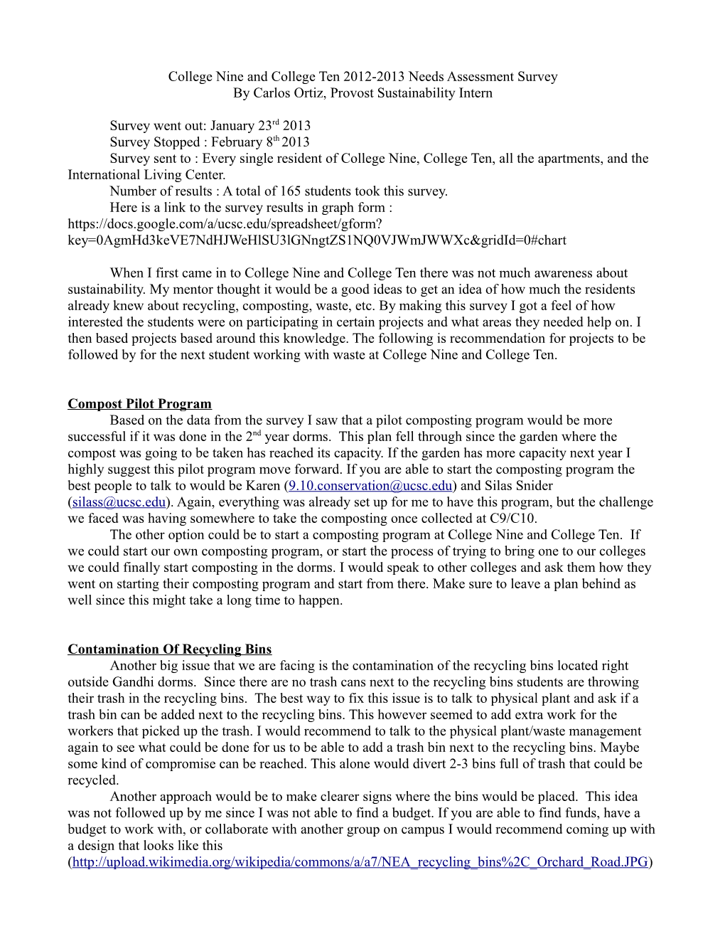 College Nine and College Ten 2012-2013 Needs Assessment Survey by Carlos Ortiz, Provost