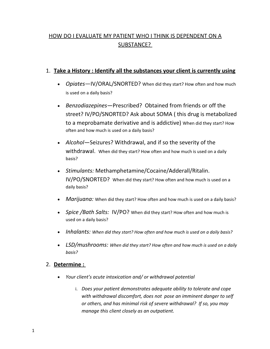 How Do I Evaluate My Patient Who I Think Is Dependent on a Substance?