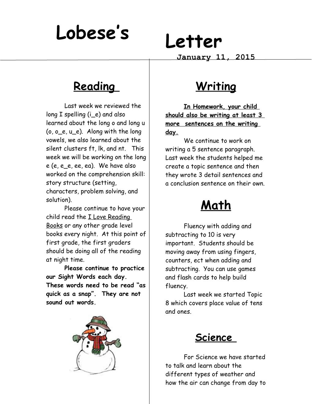 In Homework, Your Child Should Also Be Writing at Least 3More Sentences on the Writing Day