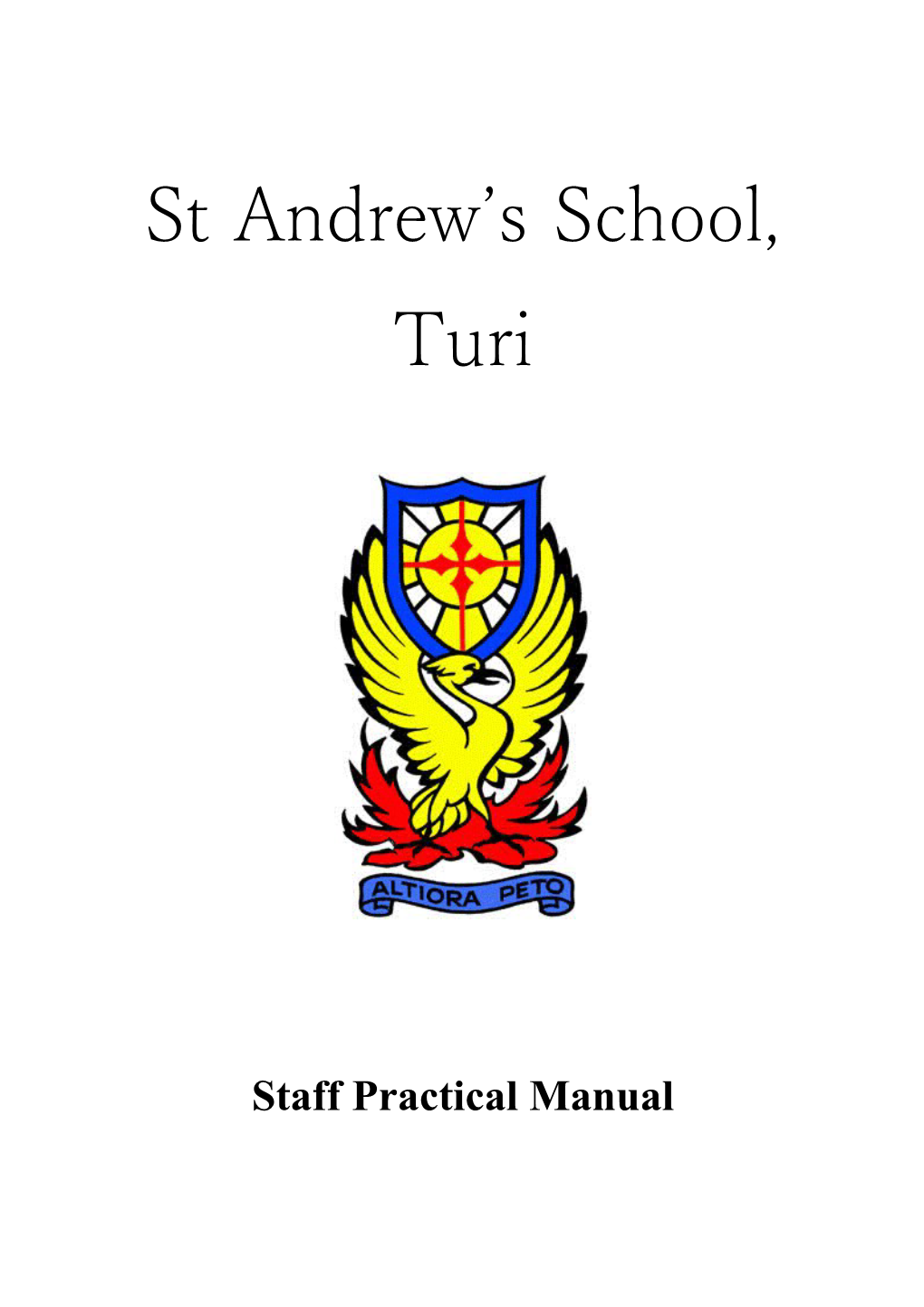 The Practical Aspects of Living and Working at St Andrew S, Turi