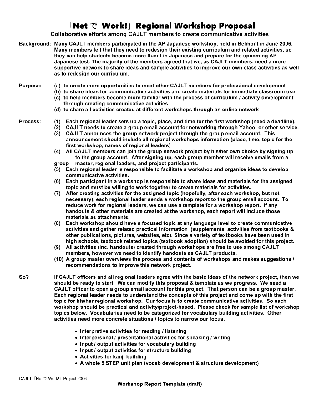 Netで Work Regional Workshop Proposal