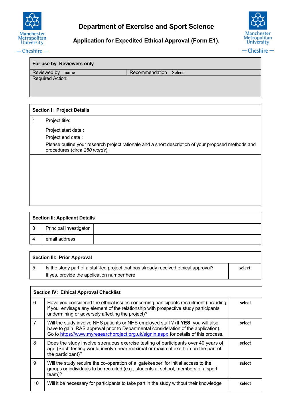 Application for Ethical Approval for the Use of Humans in Research