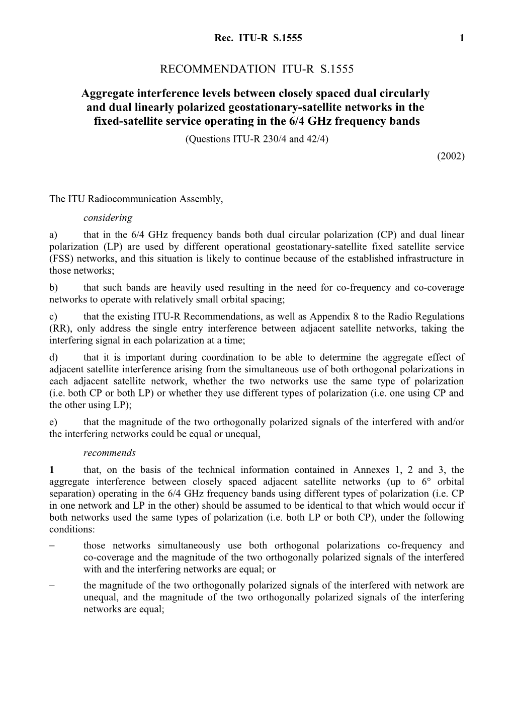 RECOMMENDATION ITU-R S.1555 - Aggregate Interference Levels Between Closely Spaced Dual