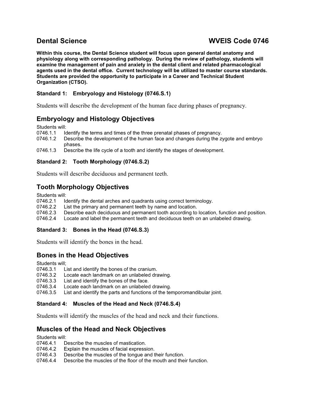 Standard 1:Embryology and Histology (0746.S.1)