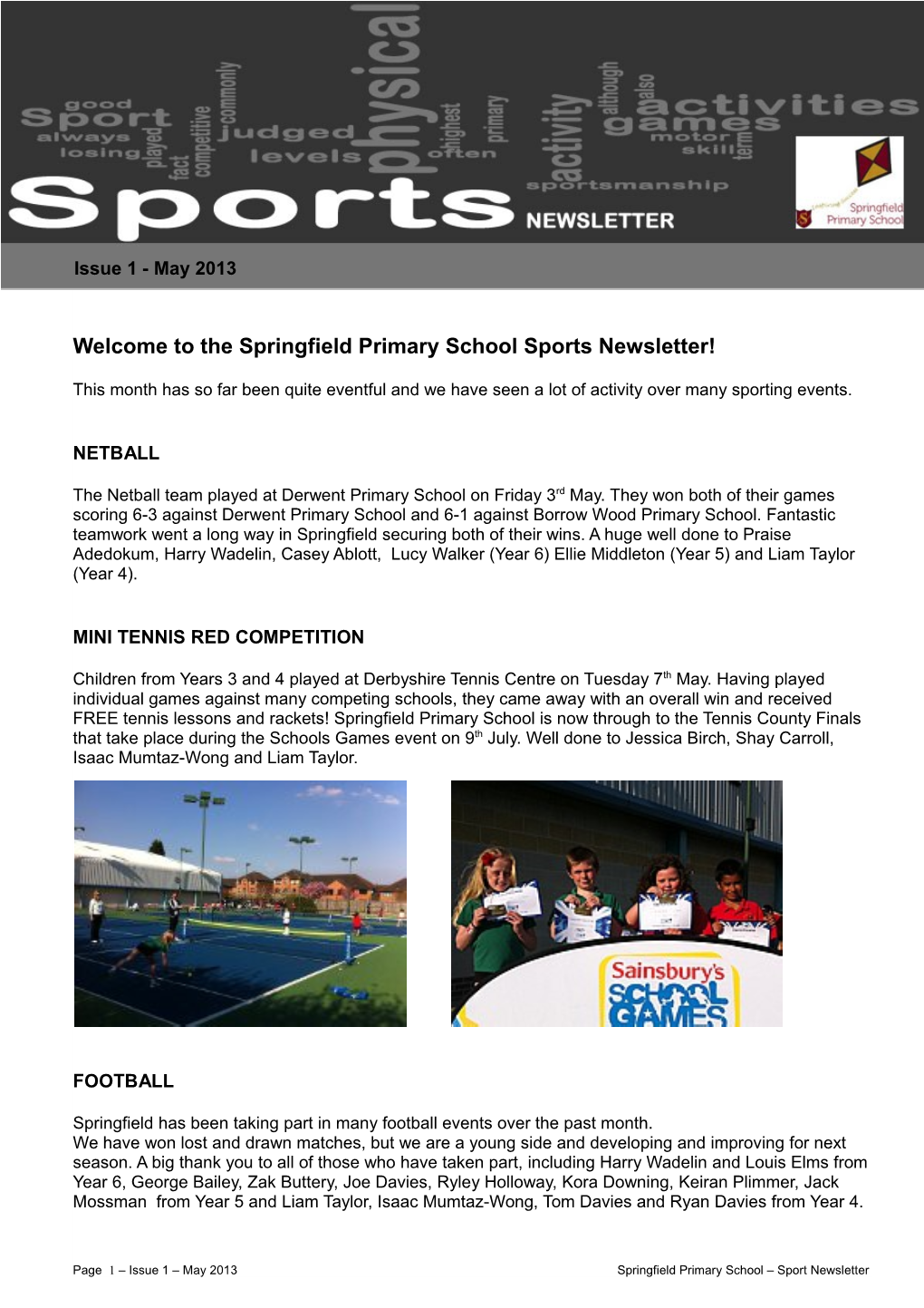 Welcome to the Springfield Primary School Sports Newsletter!