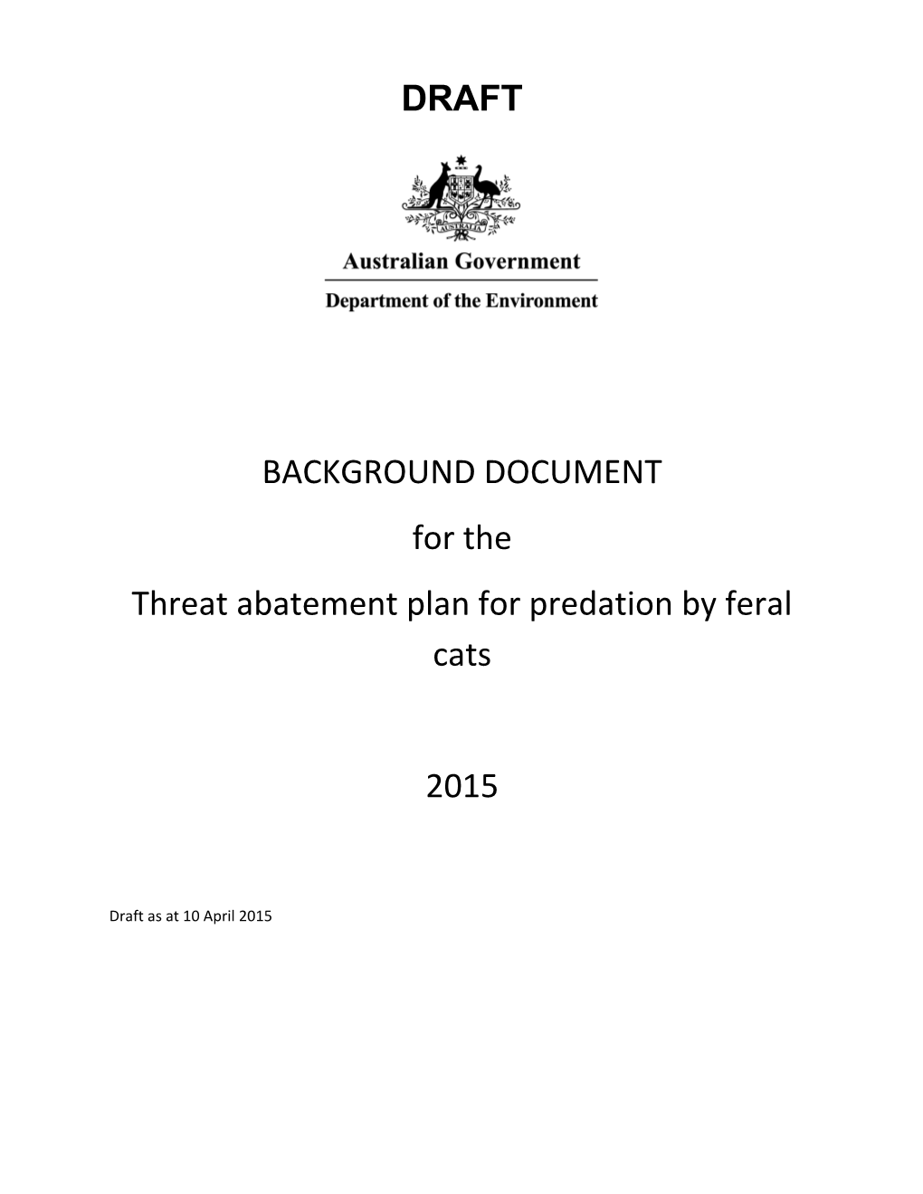 Background Document for the Threat Abatement Plan for Predation by Feral Cats