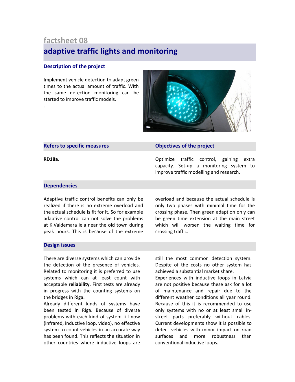 Adaptive Traffic Lights and Monitoring
