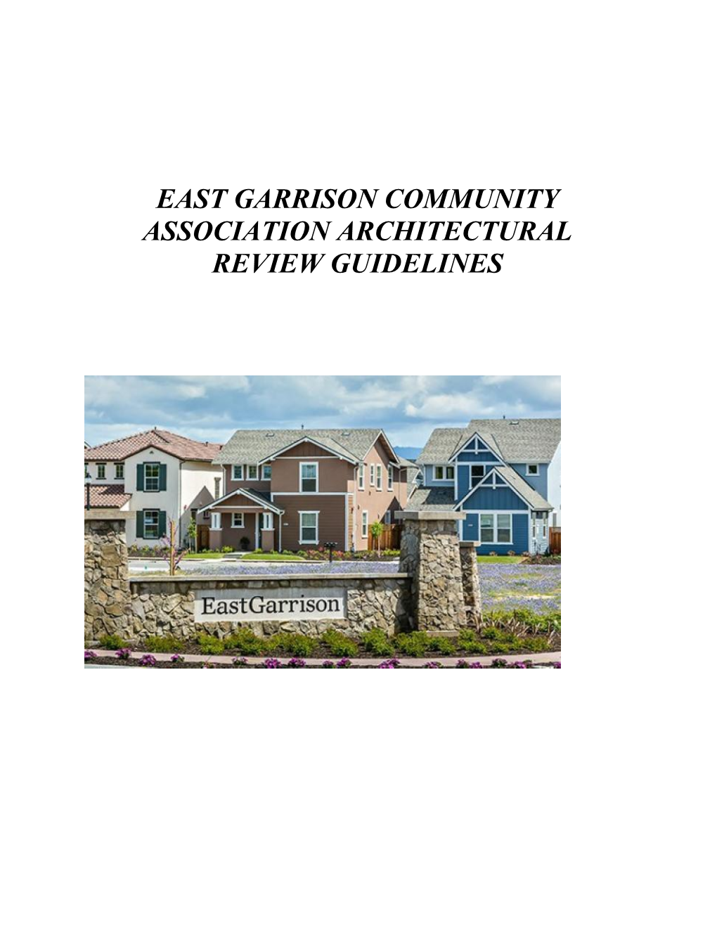 East Garrison Community Association Architectural Review Guidelines