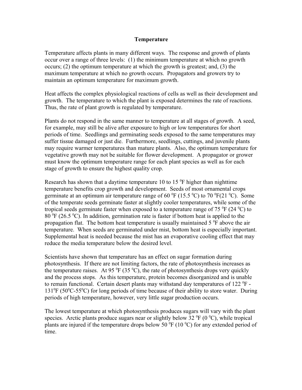 Temperature Affects Plants in Many Different Ways. the Response and Growth of Plants Occur