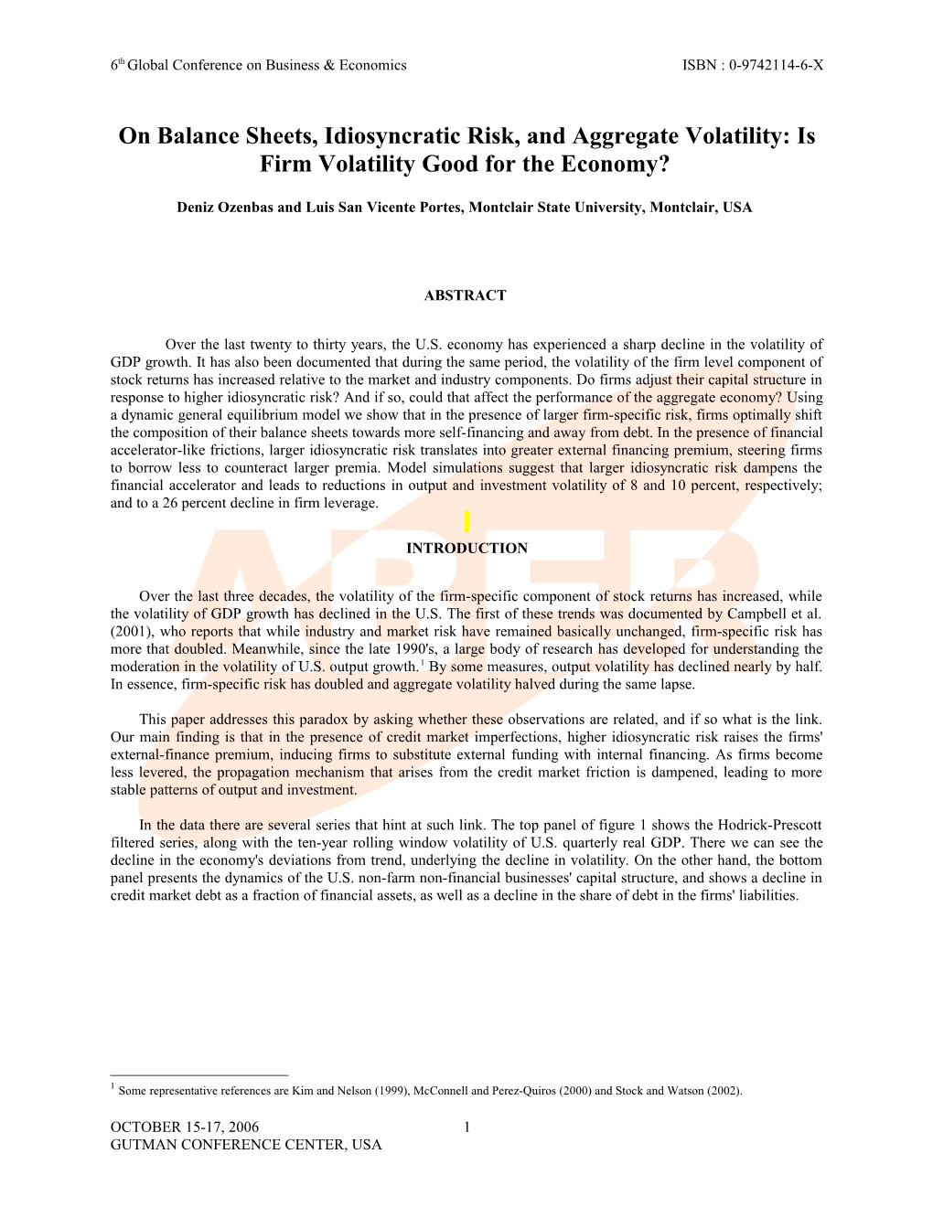 On Balance Sheets, Idiosyncratic Risk, and Aggregate Volatility: Is Firm Volatility Good
