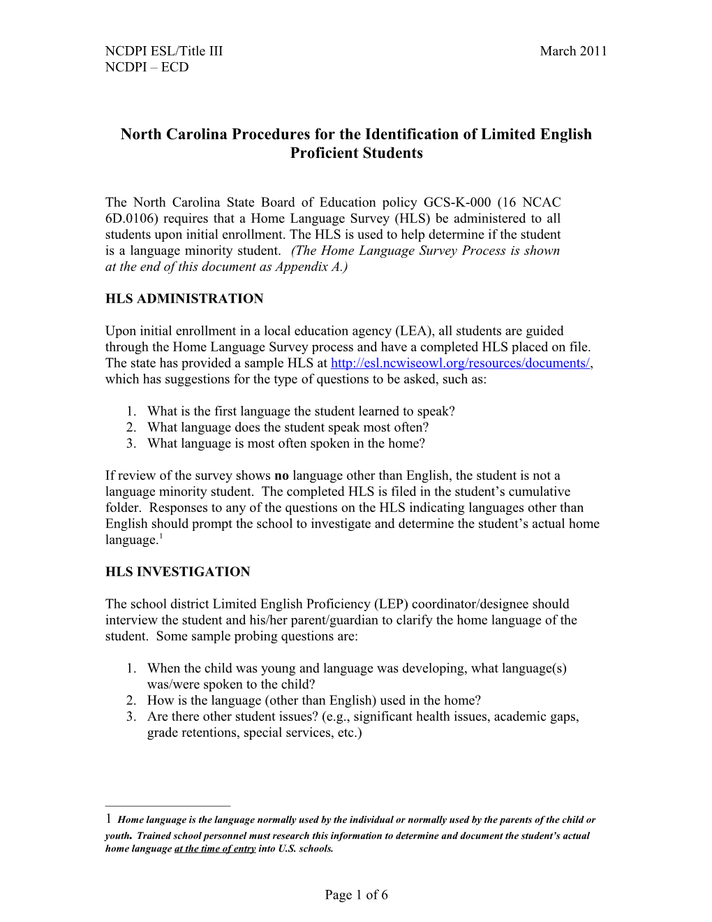 North Carolina Procedures for the Identification of Limited English Proficient Students