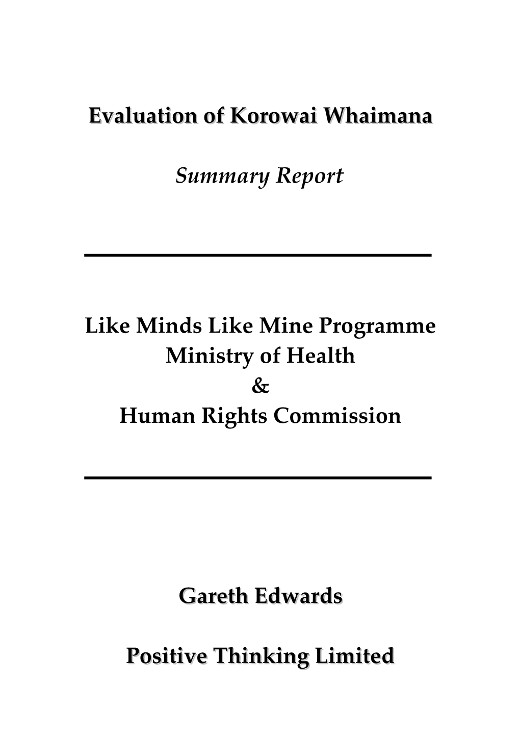 Evaluation of Korowai Whaimana