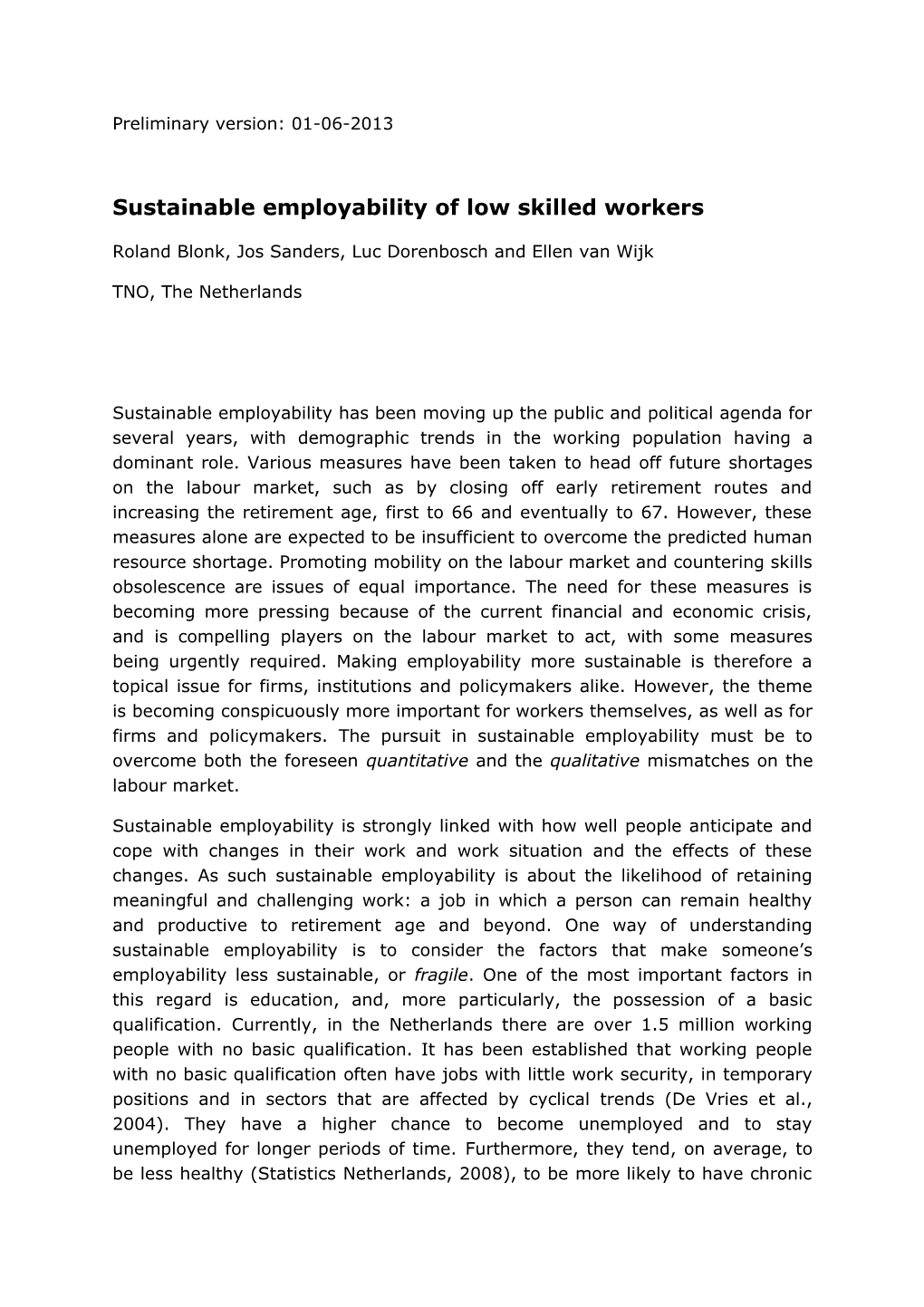 Sustainable Employability of Low Skilled Workers