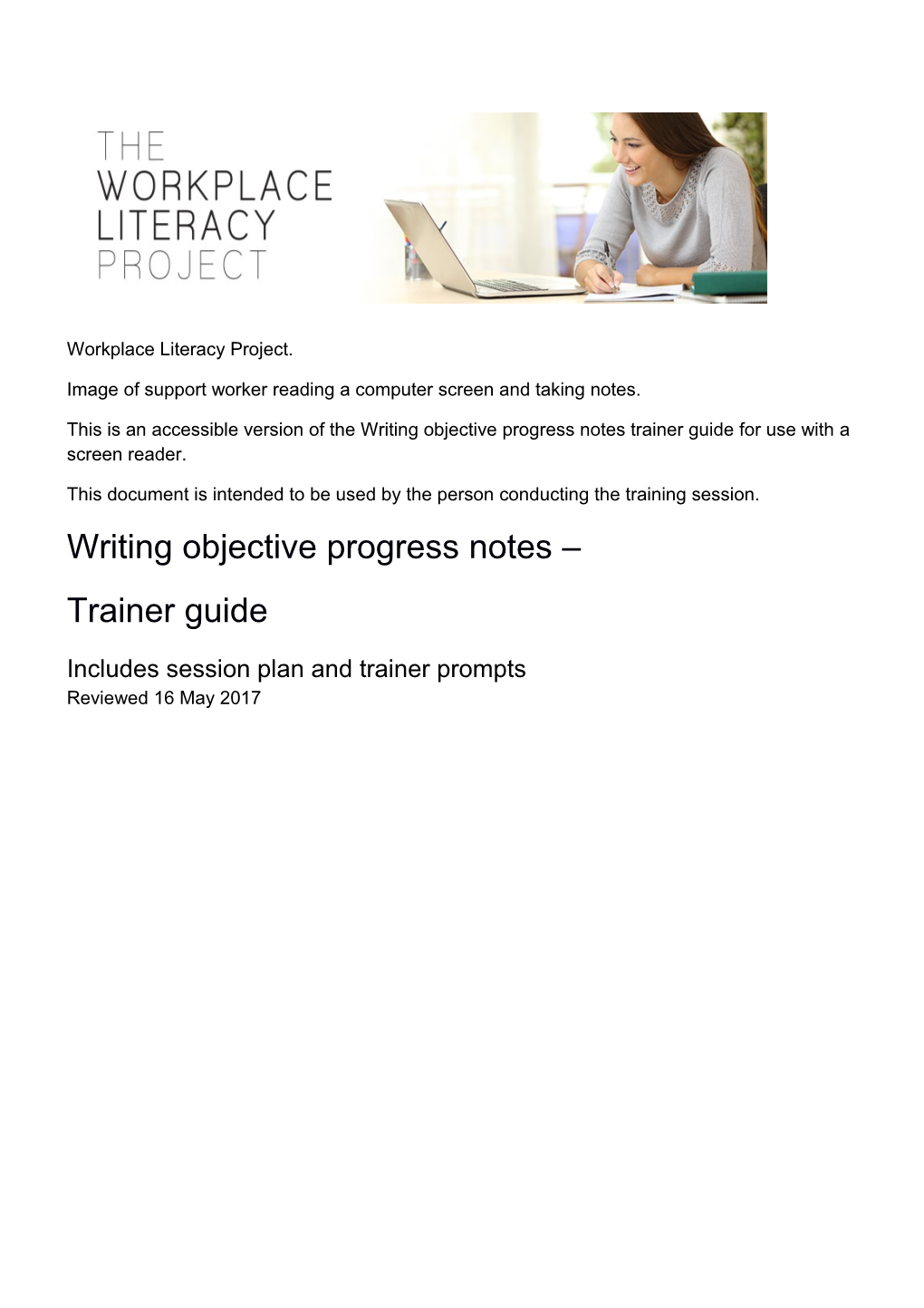 Image of Support Worker Reading a Computer Screen and Taking Notes