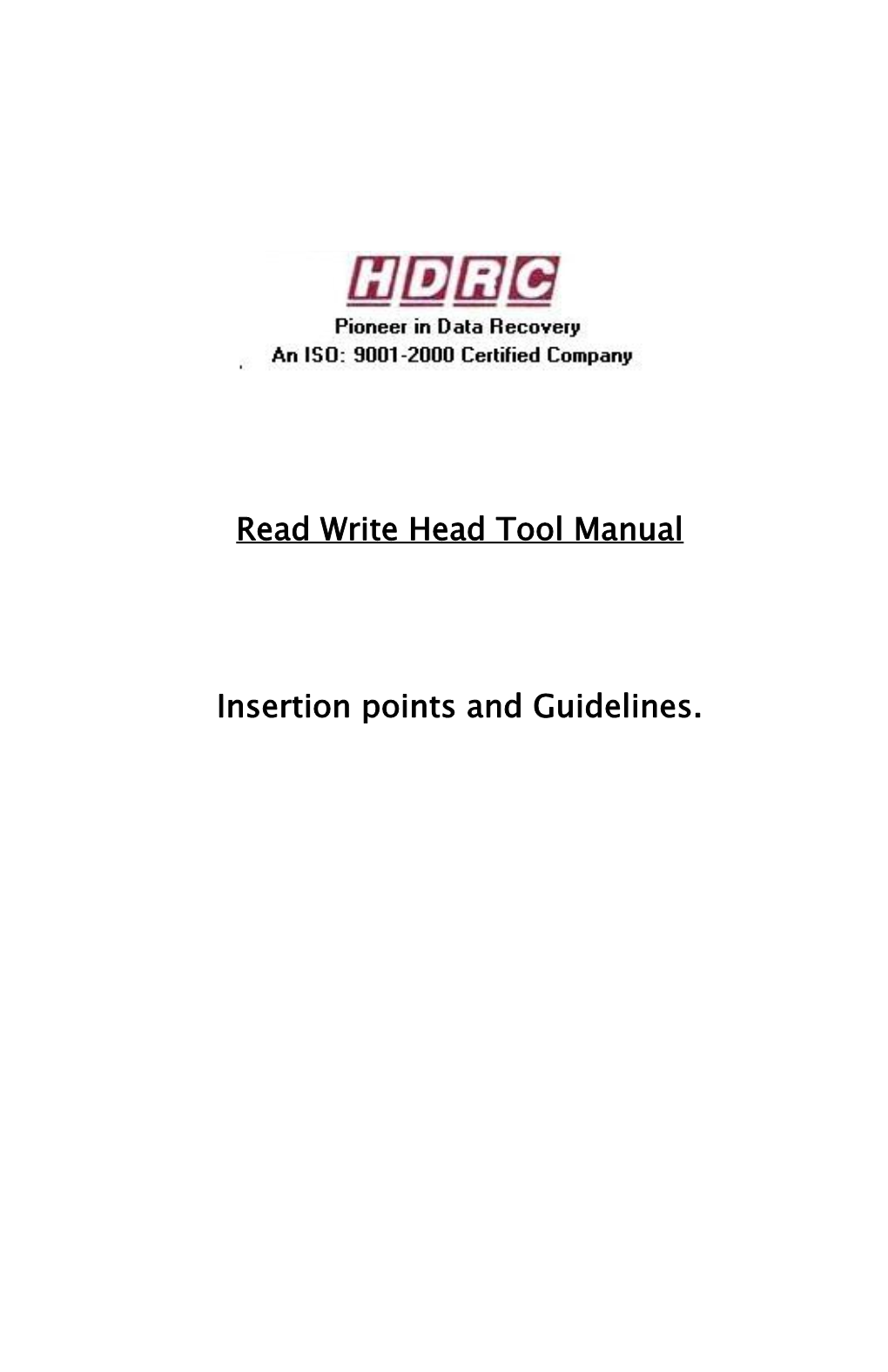 Read Write Head Tool Manual