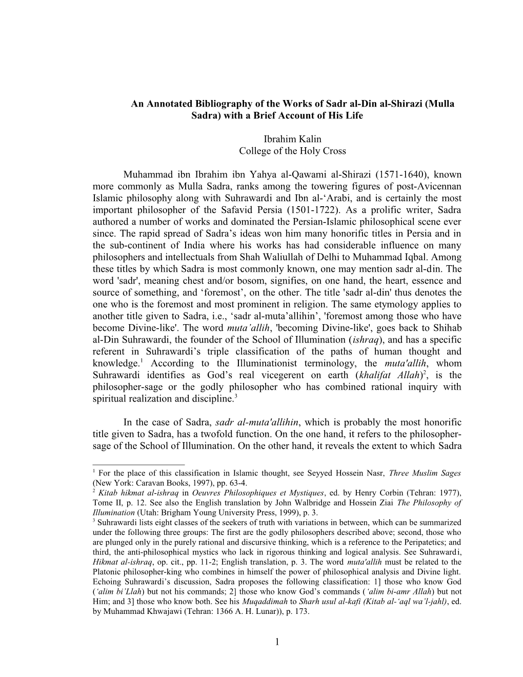 An Annotated Bibliography of the Works of Sadr Al-Din Al-Shirazi (Mulla Sadra) with a Brief