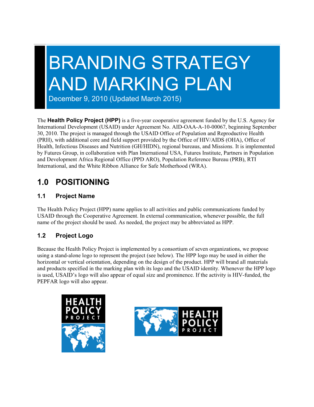 Policy Dialogue and Implementation Task Order 1: Branding Strategy