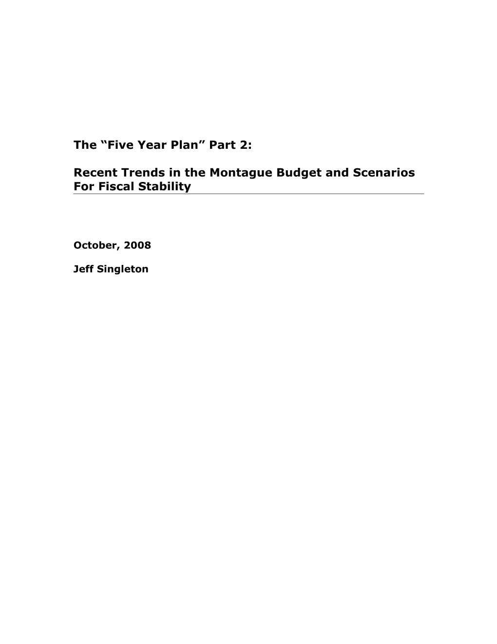 Historical Analysis of Montague Budget