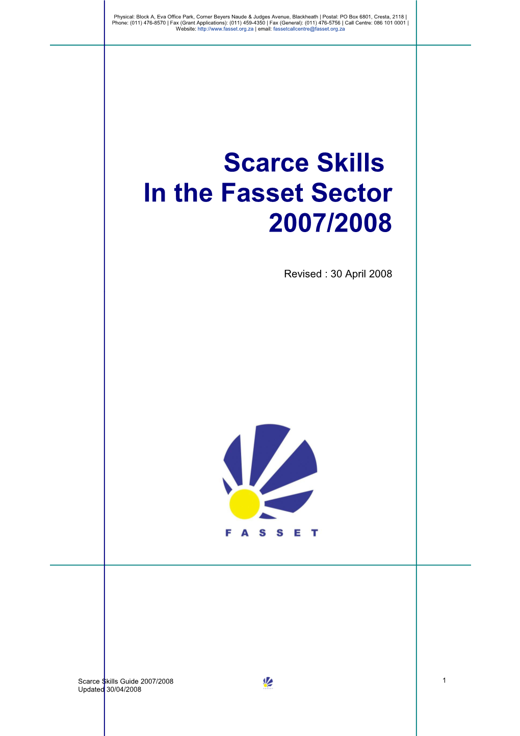 It Is the Third Year of the Publication of the Fasset Scarce Skills Guide. 2006 Marked