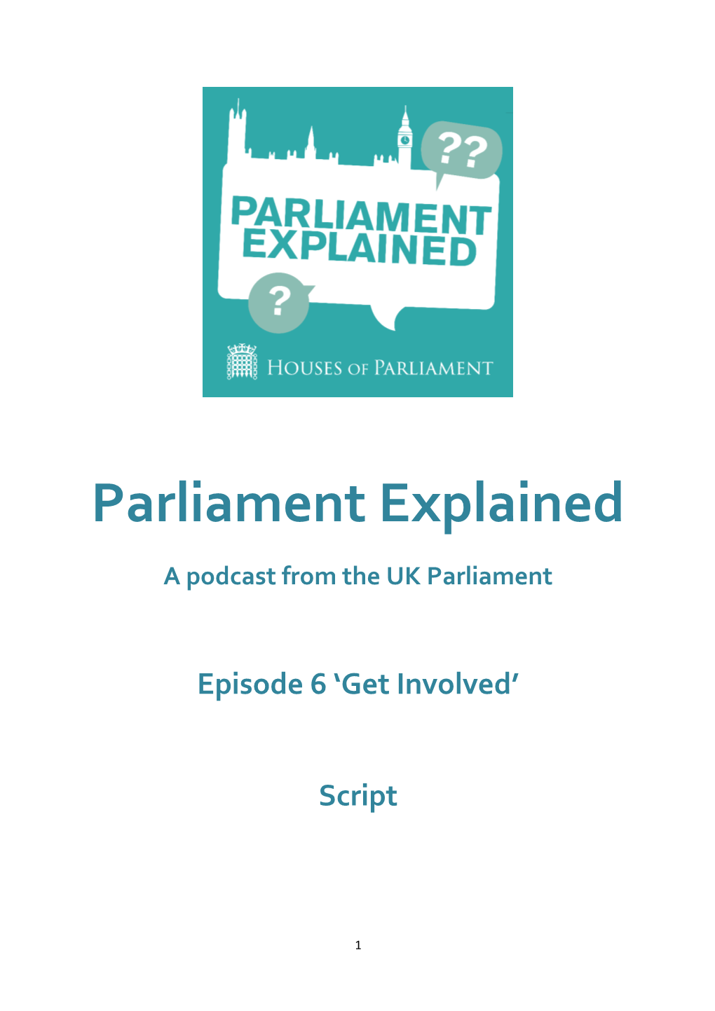 Parliament Explained Episode 6: Get Involved