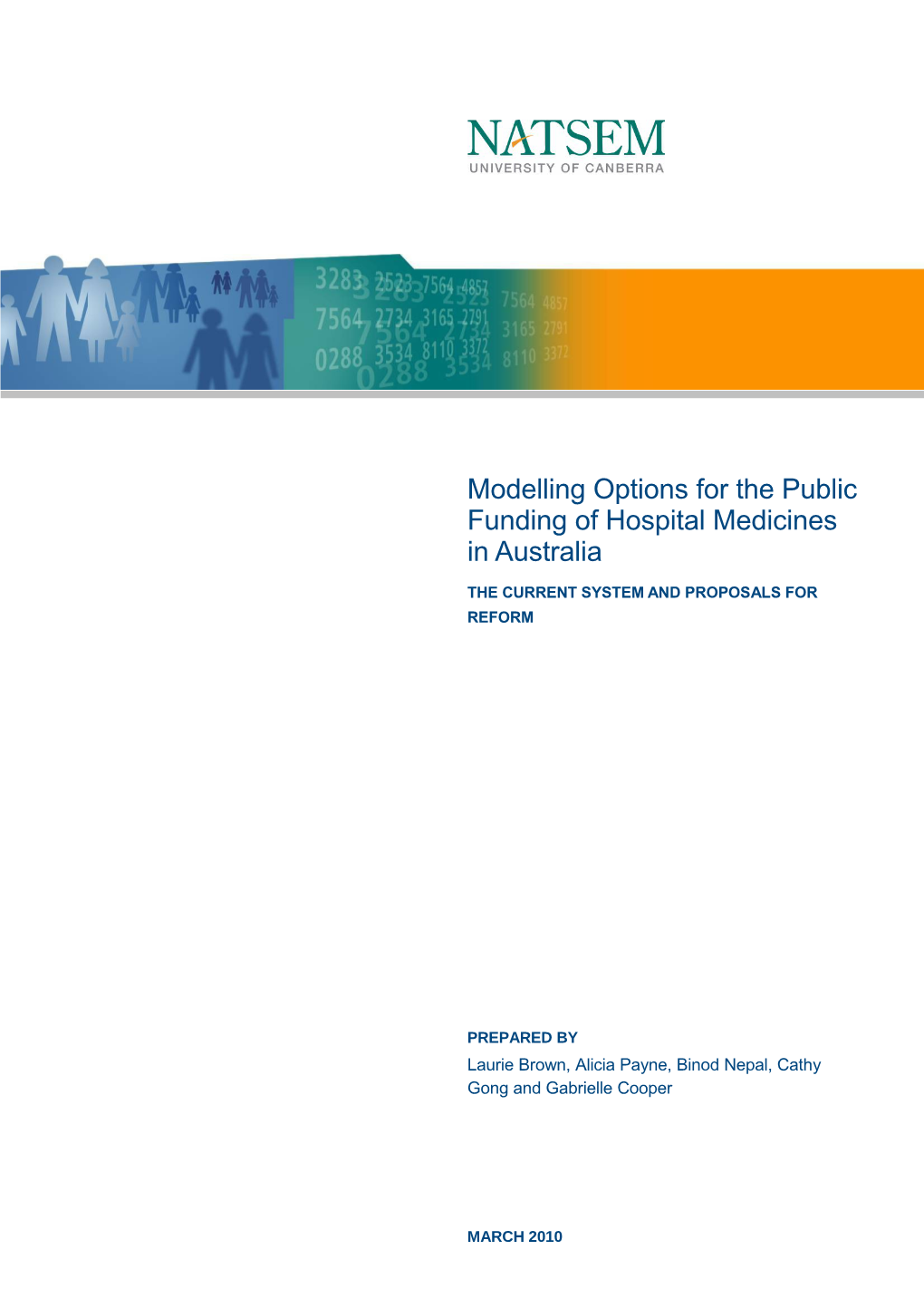 Modelling Options for the Public Funding of Hospital Medicines in Australia