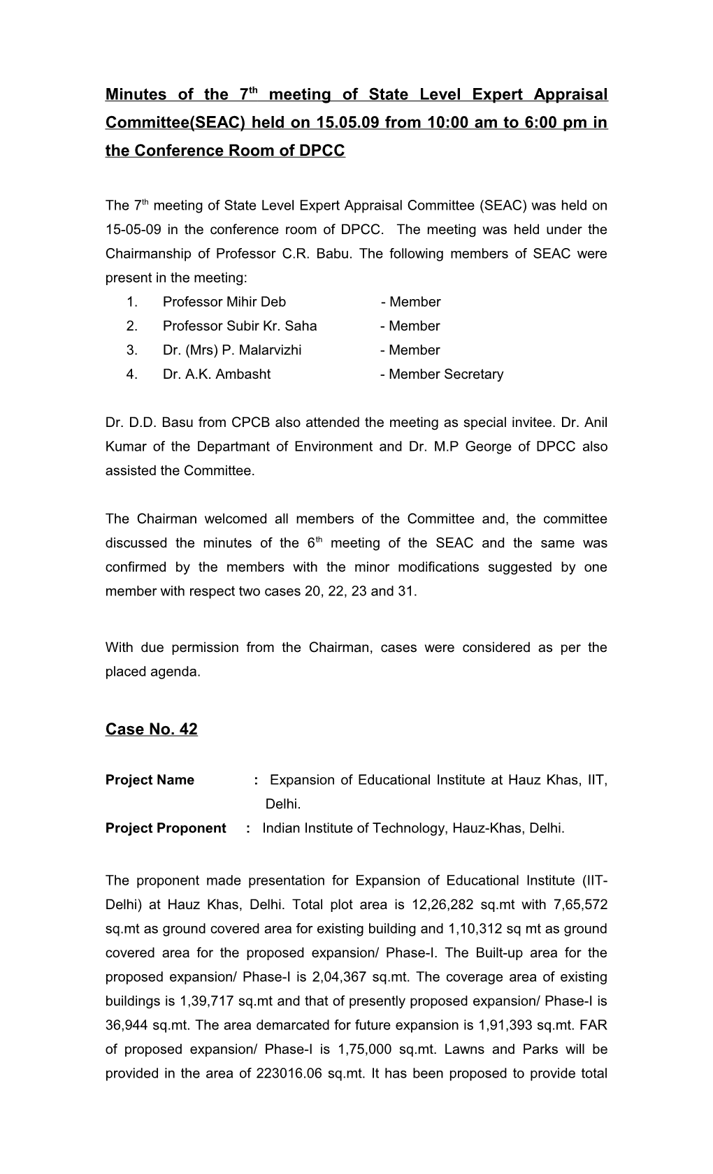 Minutes of the 7Th Meeting of State Level Expert Appraisal Committee(SEAC) Held on 15.05.09