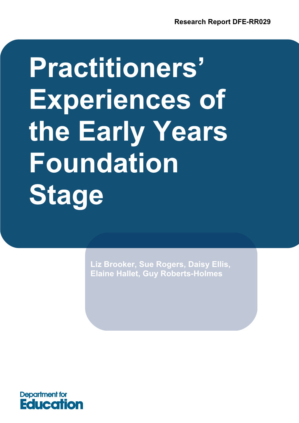Practitioners Experiences of the Early Years Foundation Stage
