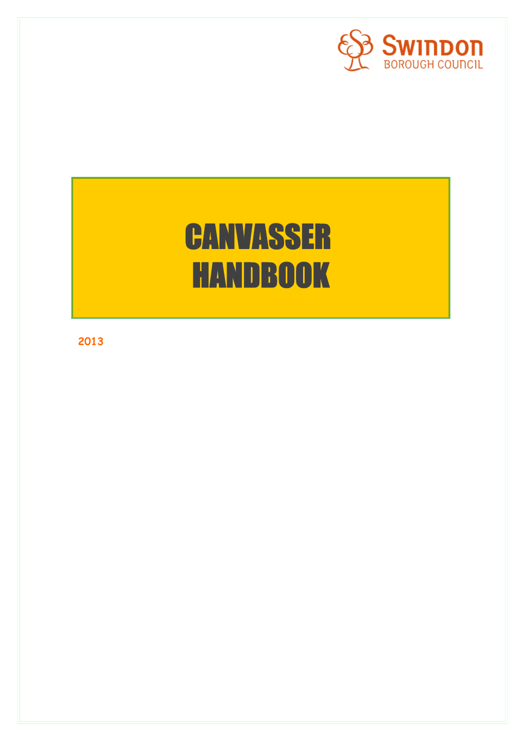 1.1The Purpose of the Personal Canvass Is to Visit All Non-Responding Households in Your