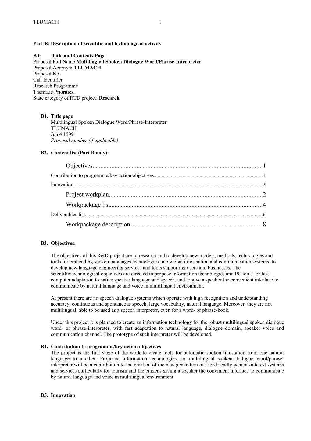 Part B: Description of Scientific and Technological Activity