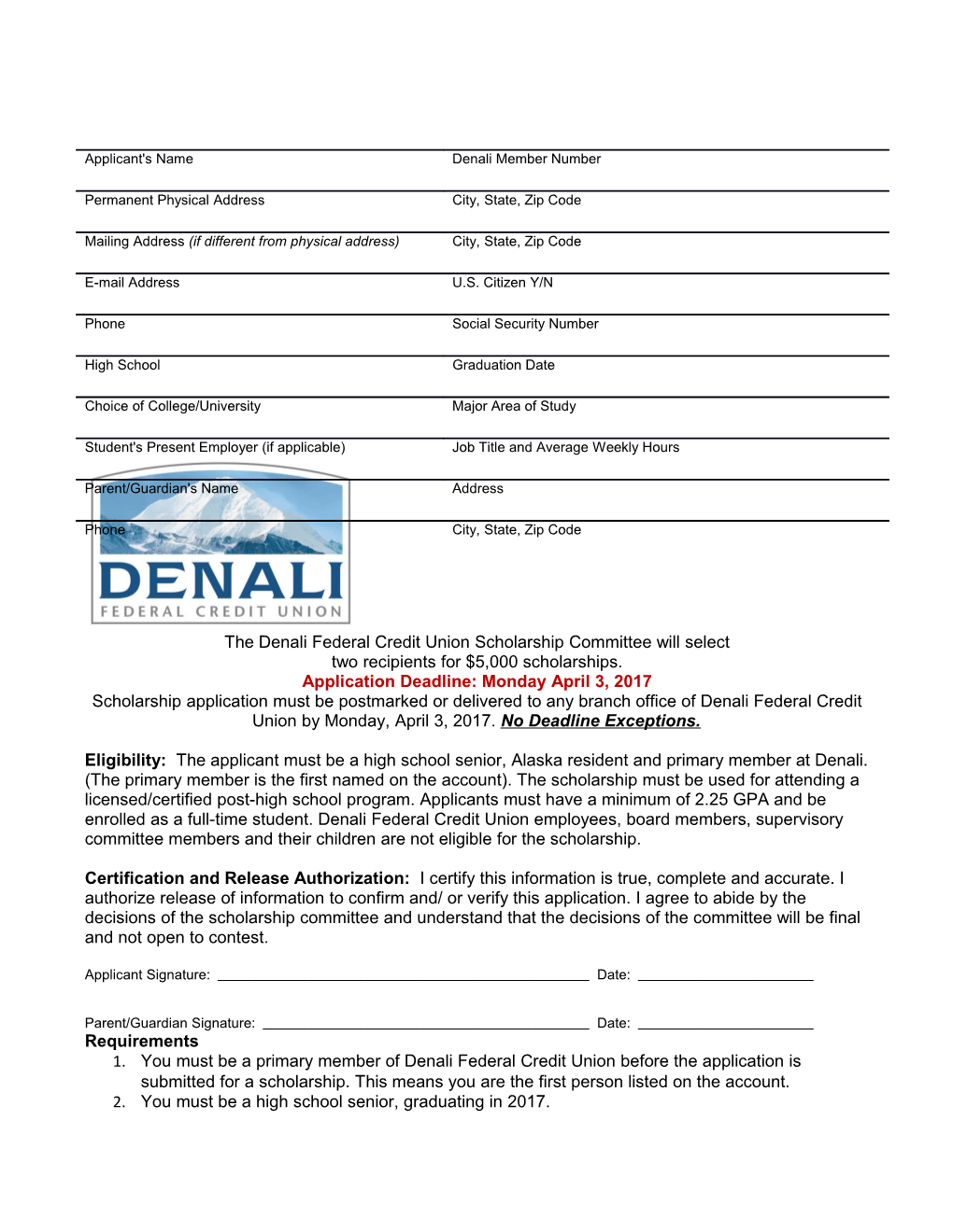 The Denali Federal Credit Union Scholarship Committee Will Select