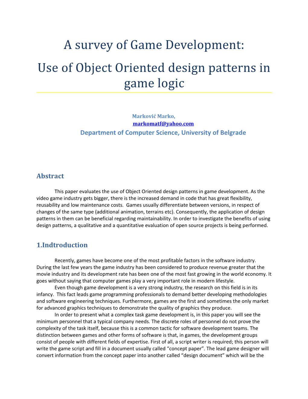 Use of Object Oriented Design Patterns in Game Logic