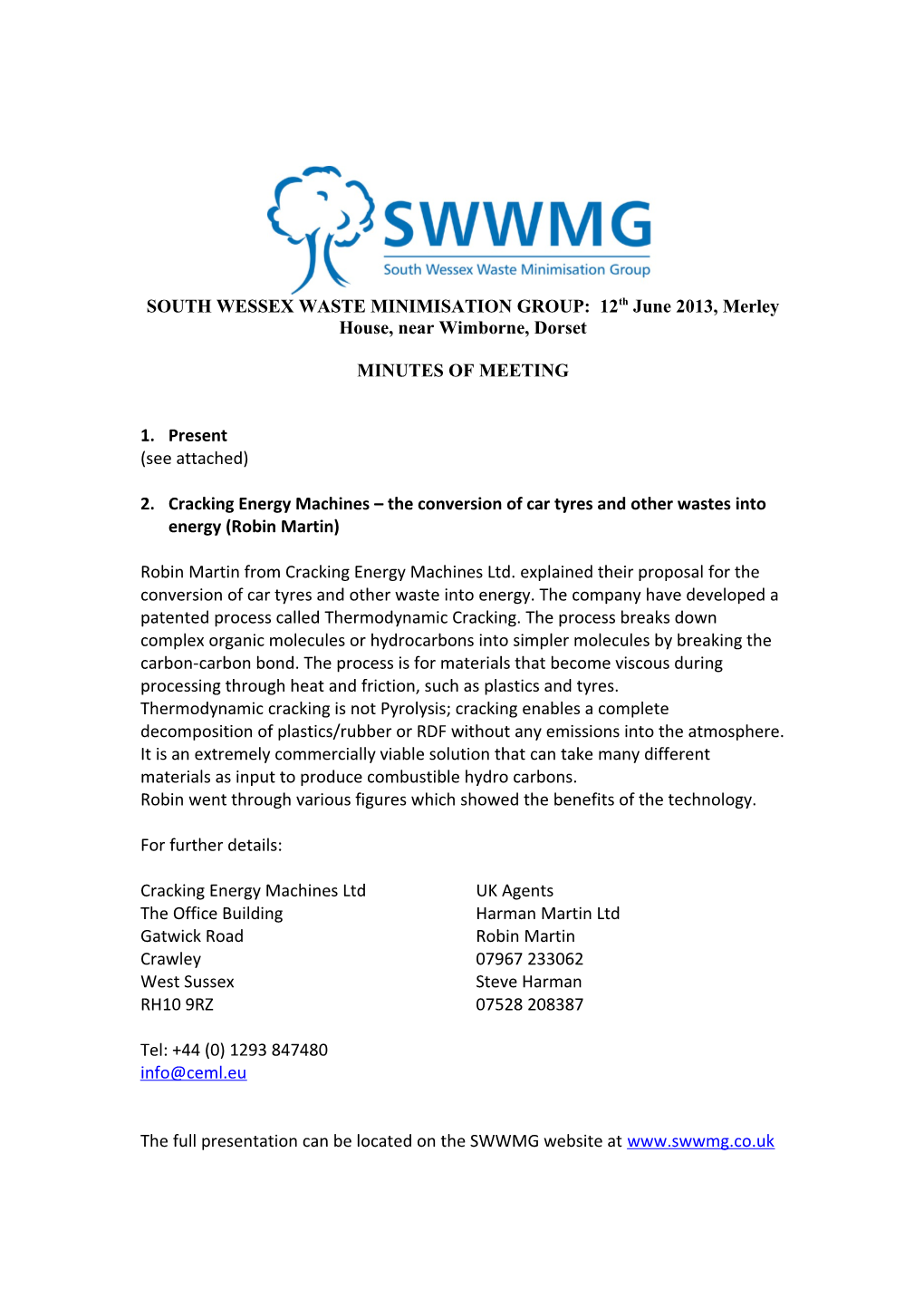 SOUTH WESSEX WASTE MINIMISATION GROUP: 12Th June 2013, Merley House, Near Wimborne, Dorset