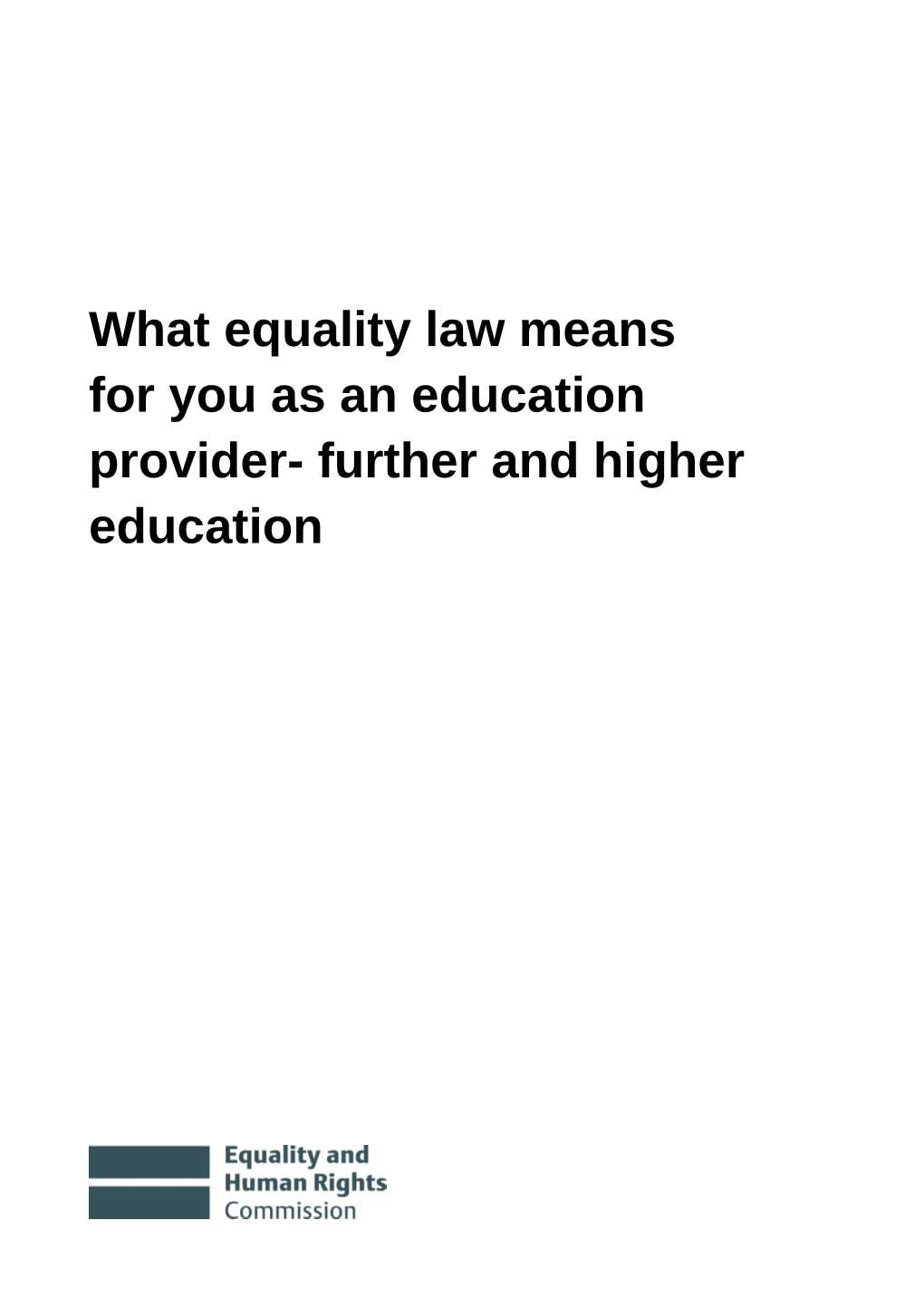 What Equality Law Means for You As an Education Provider- Further and Higher Education