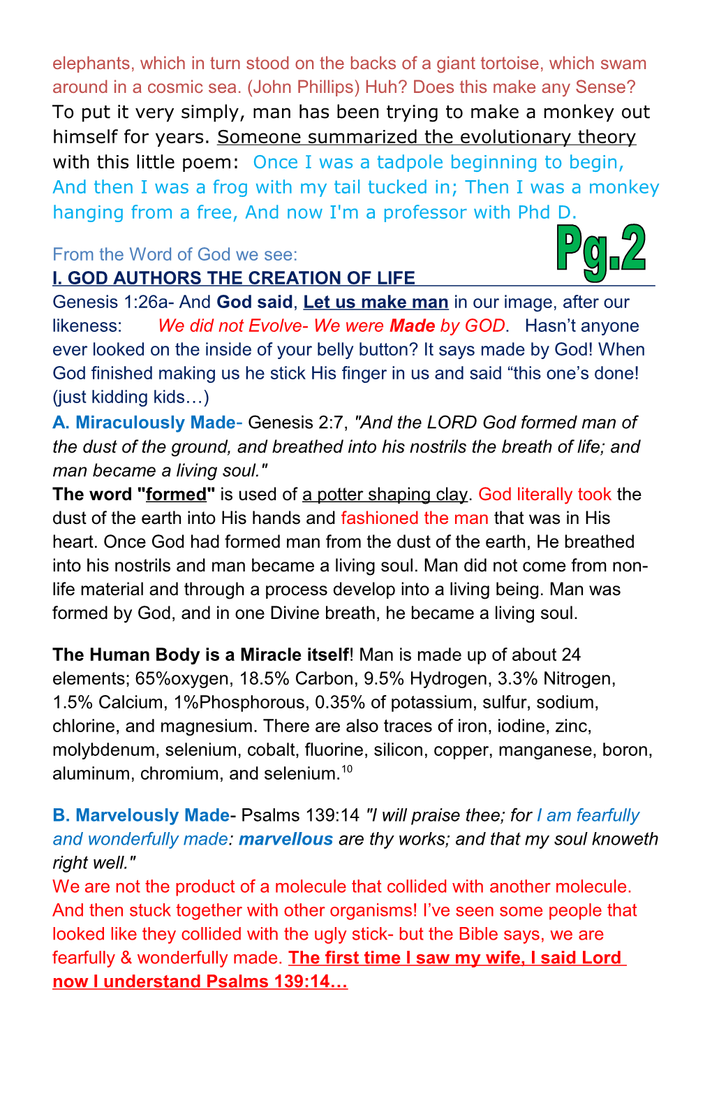 Sermons from Genesis 3-MAN Or MONKEY? Genesis 1:26-28 & 2:7 Intro- the Subject of Life
