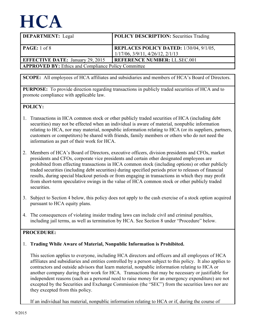 Transactions in HCA Common Stock Or Other Publicly Traded Securities of HCA (Including