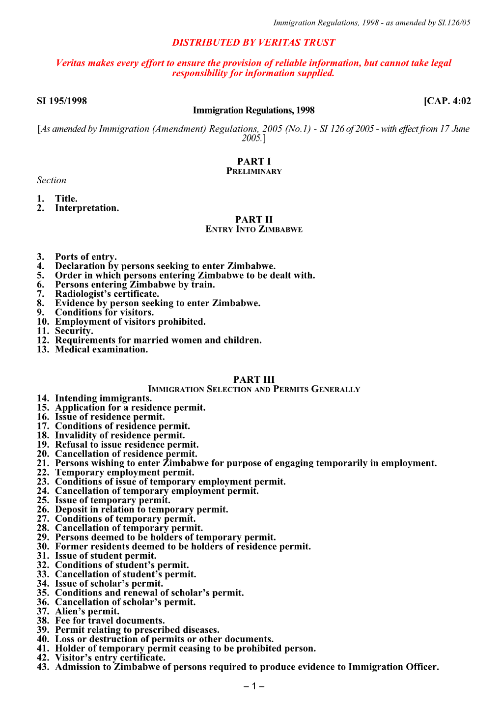 Immigration Regulations, 1998 - As Amended by SI.126/05