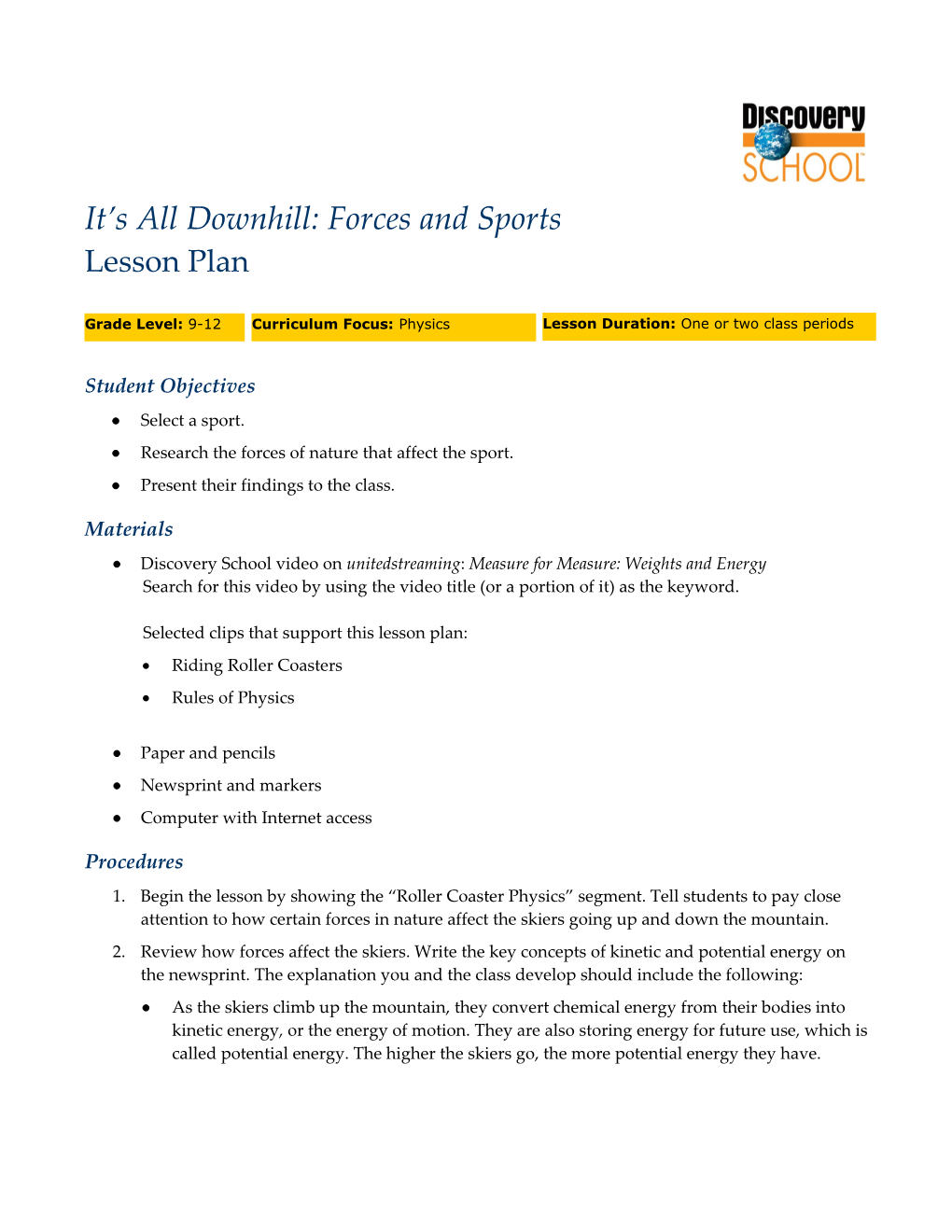 It S All Downhill: Forces and Sports 1