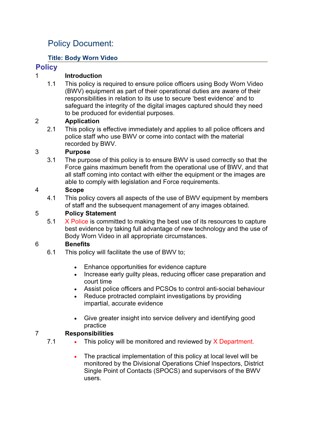 Policy Document: Title: Body Worn Video