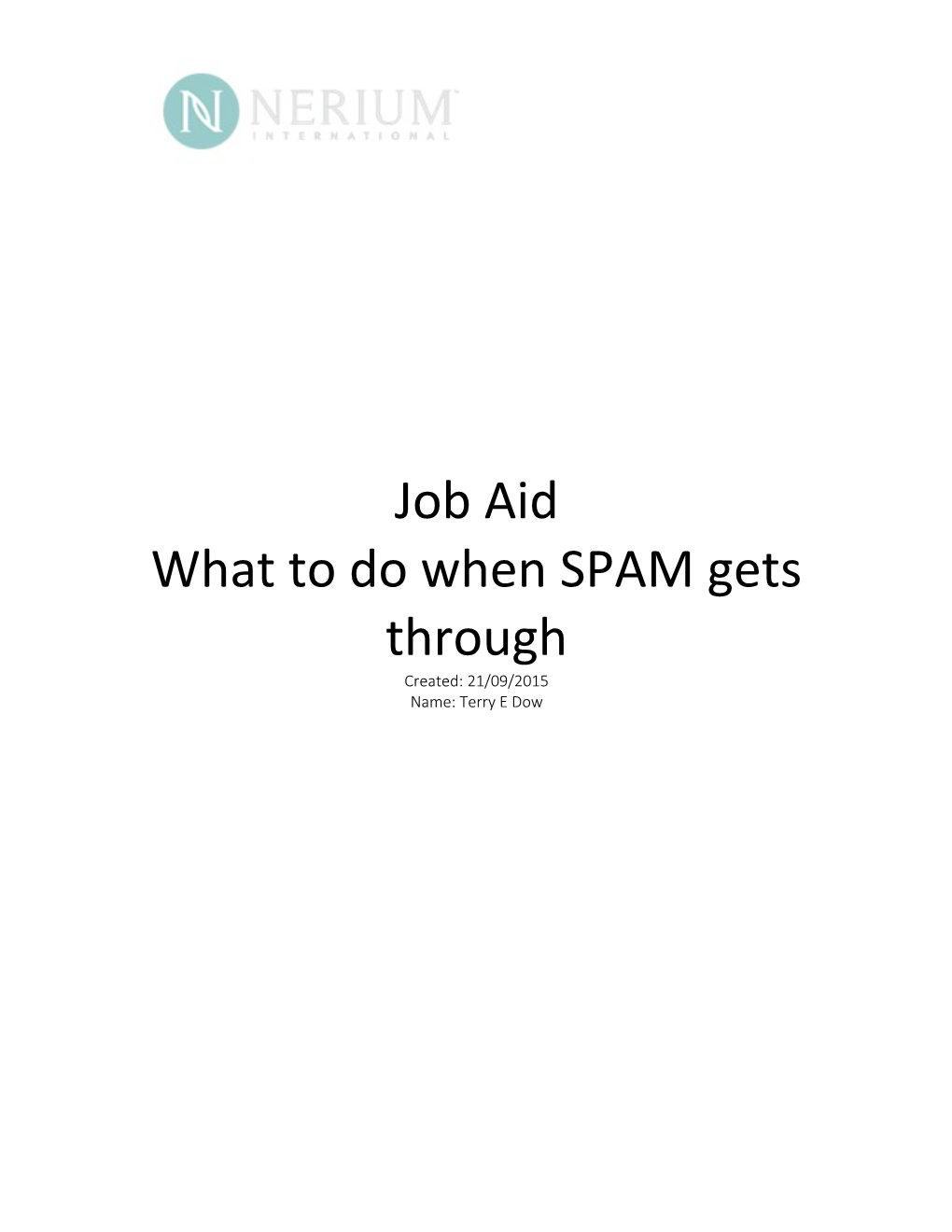 What to Do When SPAM Gets Through