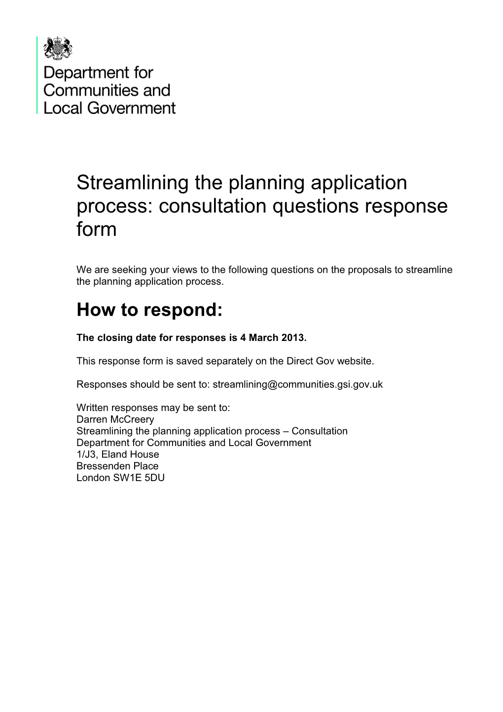 Streamlining the Planning Application Process: Consultation Questions Response Form