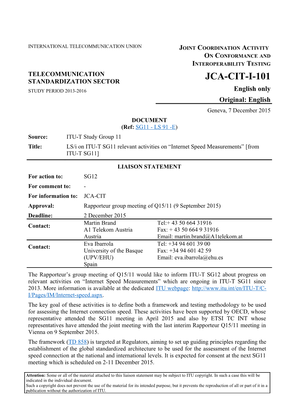 LS/O on ITU-T SG11 Relevant Activities on Internet Speed Measurements (To ITU-T SG12)