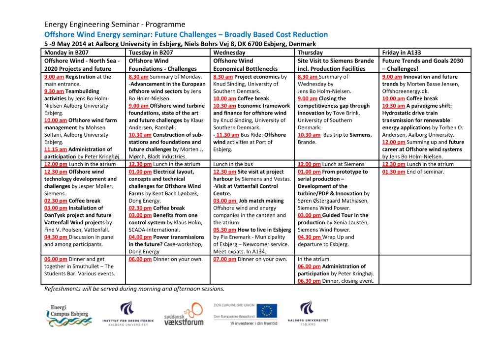 Offshore Wind Energy Seminar: Future Challenges Broadly Based Cost Reduction