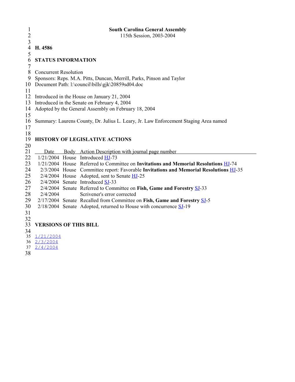 2003-2004 Bill 4586: Laurens County, Dr. Julius L. Leary, Jr. Law Enforcement Staging Area