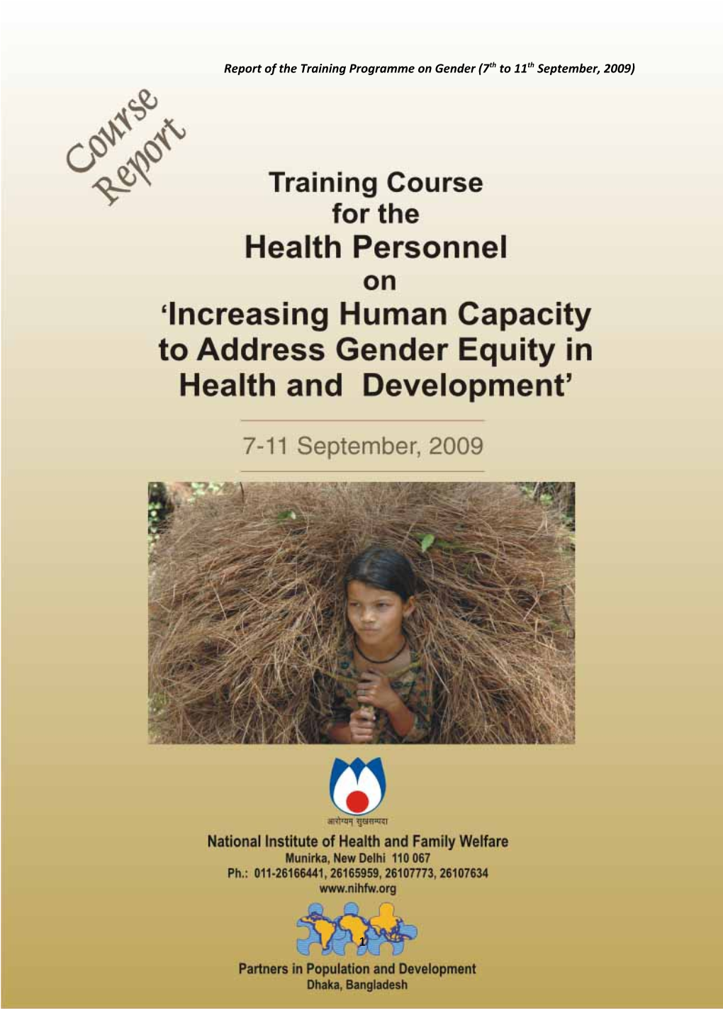 Report of the Training Programme on Gender (7Th to 11Th September, 2009)