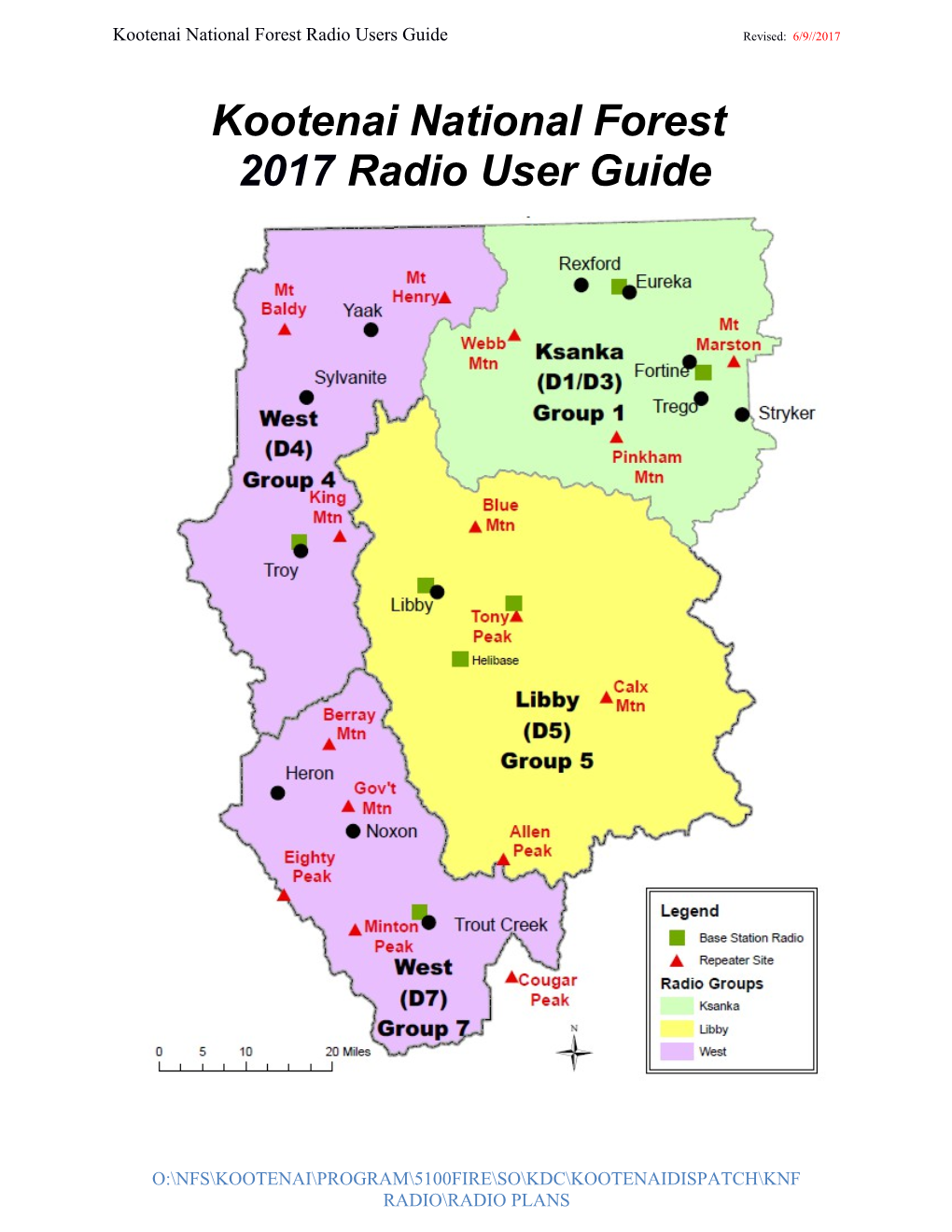 Kootenai National Forest Radio Users Guide Revised: 6/9 2017