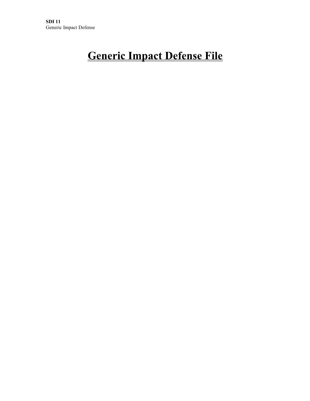 Generic Impact Defense File