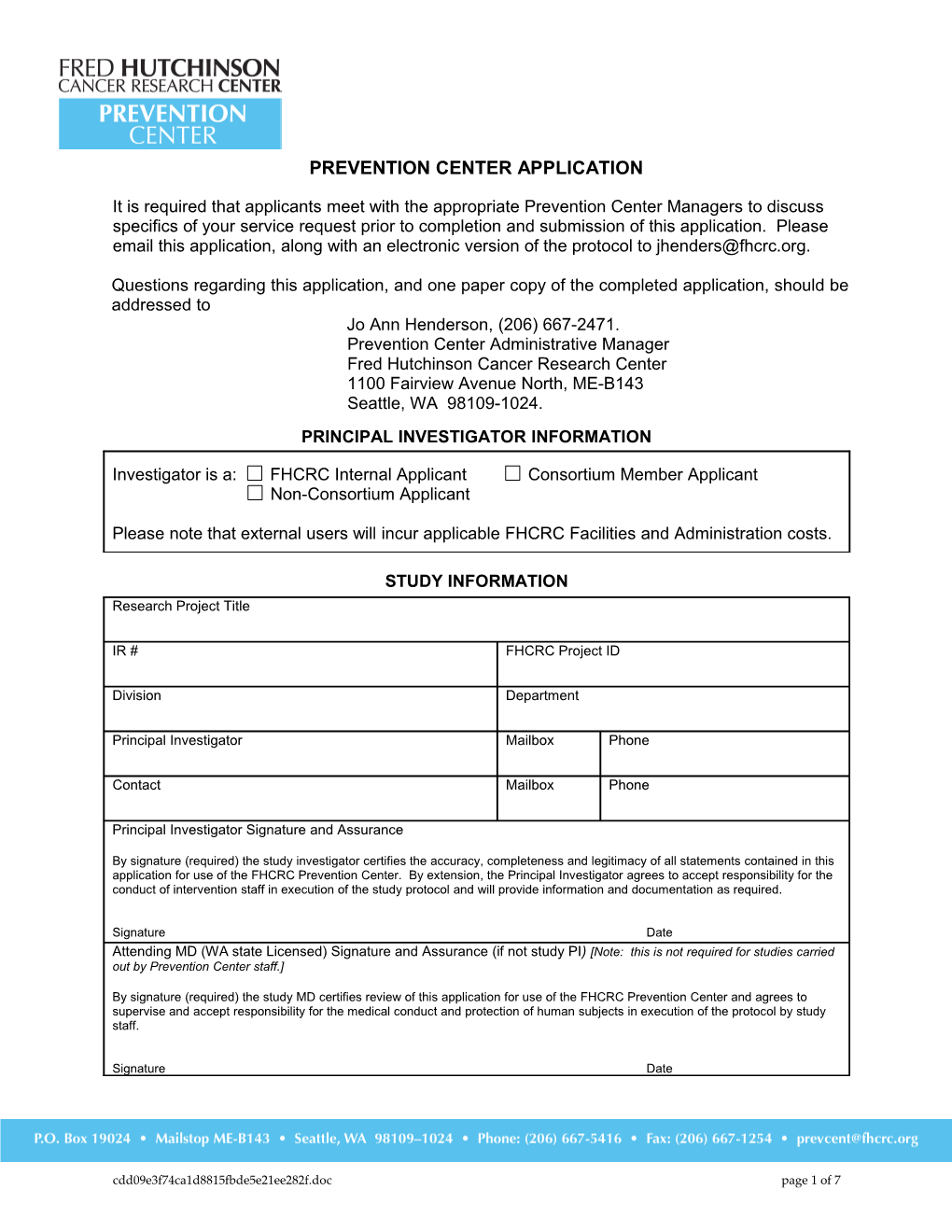 The FHCRC Prevention Center Clinic Has Space Available to Provide As a Clinical Site Where