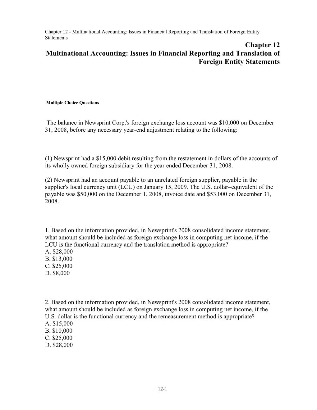 Chapter 12 Multinational Accounting: Issues in Financial Reporting and Translation of Foreign