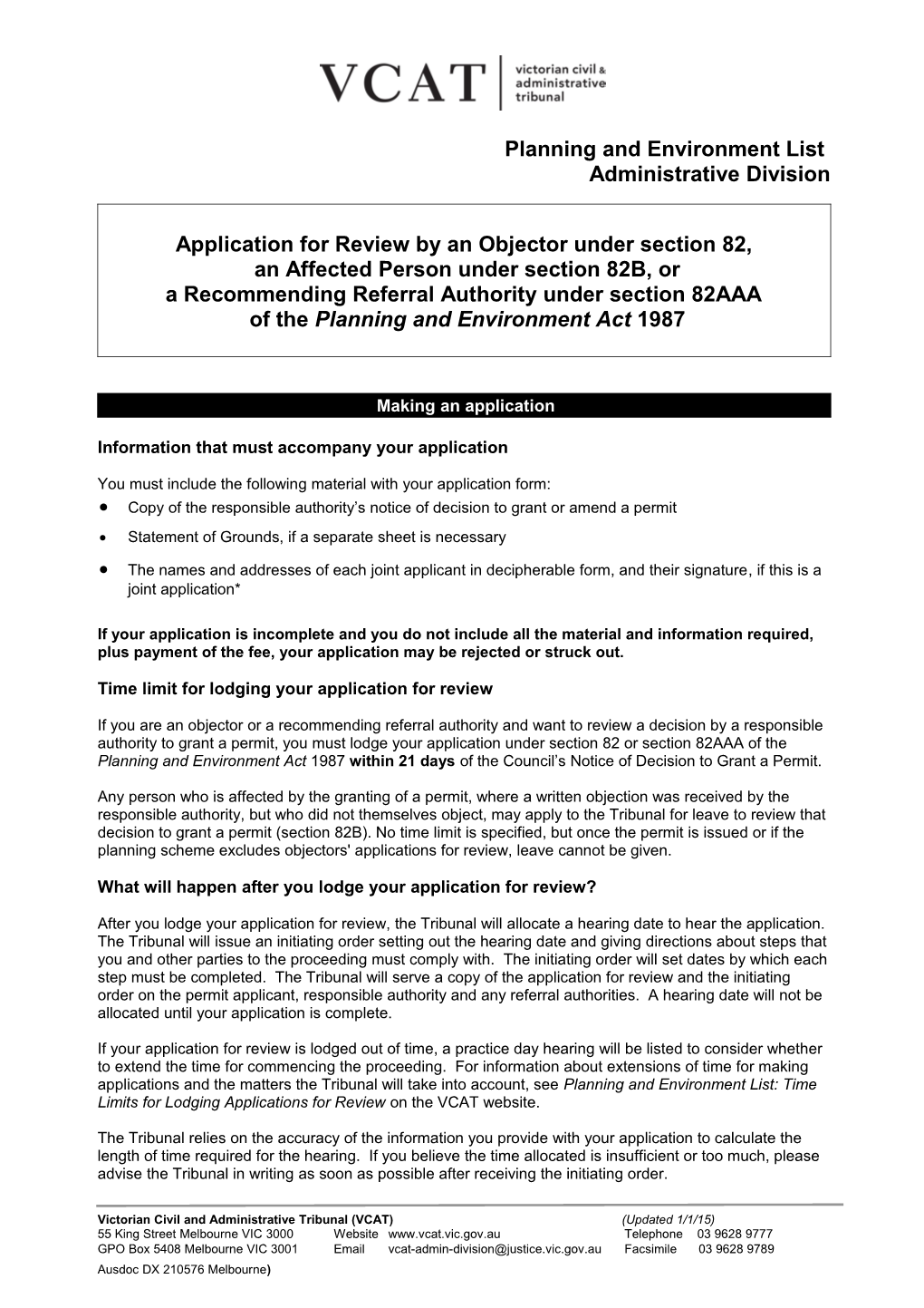 Application for Review by an Objector Under Section 82