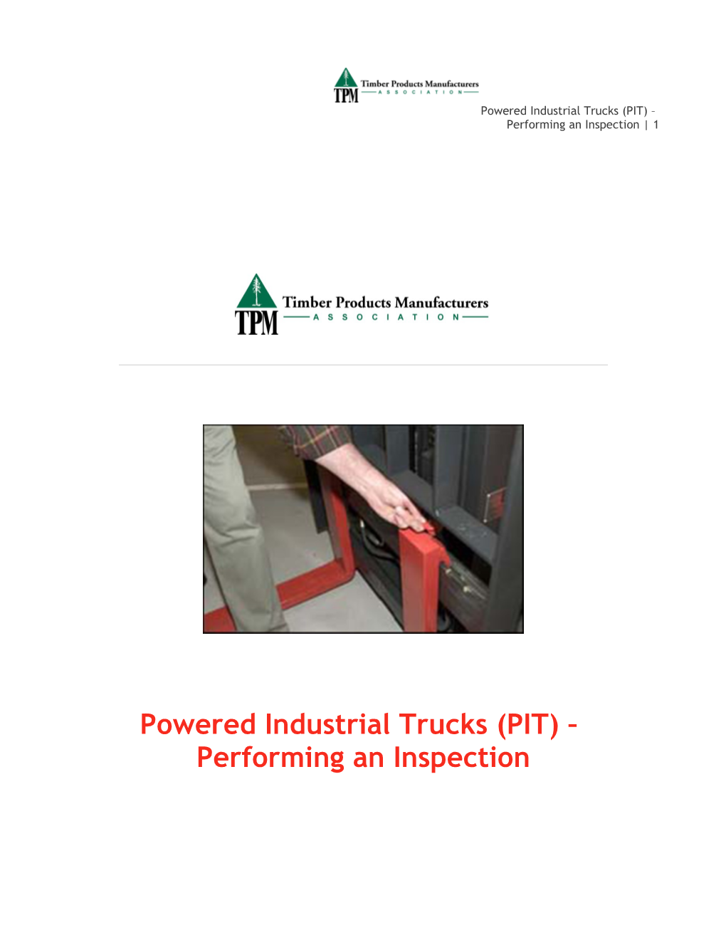 Powered Industrial Trucks (PIT) Performing an Inspection